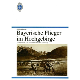 Bayerische Flieger im Hochgebirge