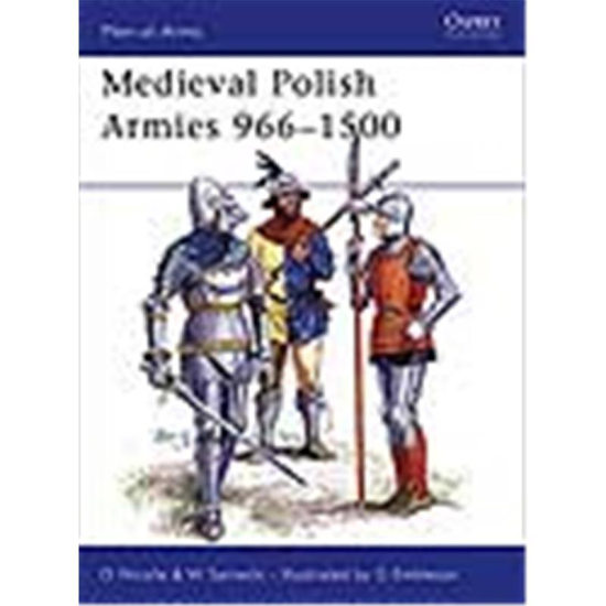 Medieval Polish Armies 9661500 (MAA 445) Modellbau Militärgeschichte Fachliteratur Drittes Reich