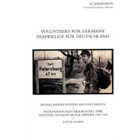 Volunteers for Germany Freiwillige f&uuml;r Deutschland Orden Dokumente SS SA