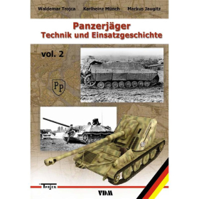 Trojca Panzerj&auml;ger Technik und Einsatzgeschichte Band 2 Farbprofile Risszeichnungen Modellbau