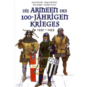 Die Armeen des 100 J&auml;hrigen Krieges