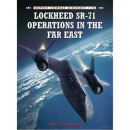 Lockheed SR-71 - Operations in the Far East (Osprey COM 76)