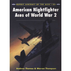 American Nightfighter Aces of World War 2 - (Aces Nr. 84)