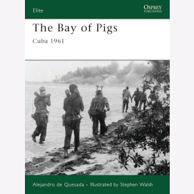 The Bay of Pigs - Cuba 1961 -(Elite 166)