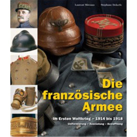 Die franz&ouml;sische Armee im Ersten Weltkrieg 1914 - 1918 (Band 2)