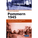Helmut Lindenblatt - Pommern 1945
