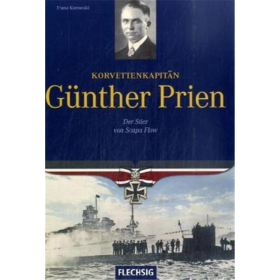 Franz Kurowski - Korvettenkapit&auml;n G&uuml;nther Prien