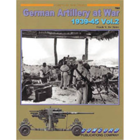 German Artillery a War, 1939-45 - Vol. 2 (Concord - Armour at War Series 7063)