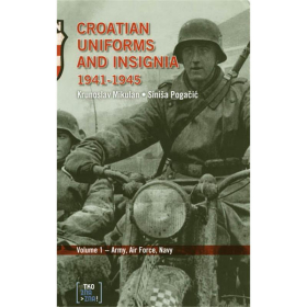 Croatian Uniforms and Insignia 1941 - 1945