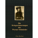 Die Kriegserinnerungen des Werner Schmieder