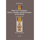 Reference Catalogue Orders, Medals and Decorations of the...