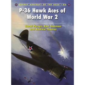 P-36 Hawk Aces of World War 2, Osprey Aircraft of the Aces 86
