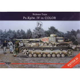 Pz.Kpfw. IV in COLOR - Panzerkampfwagen in Farbprofilen Trojca Modellbau