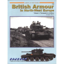 British Armour in North-West Europe Volume 1. Normandy to...