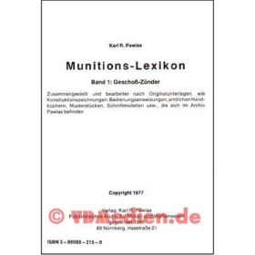 Munitions-Lexikon Band 1: Geschoß-Zünder
