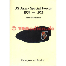 US Army Special Forces 1954-1972 Konzeption und Realit&auml;t - Klaus Buschmann