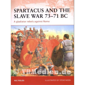 Spartacus and the Slave War 73-71 BC Osprey  (CAM Nr. 206)