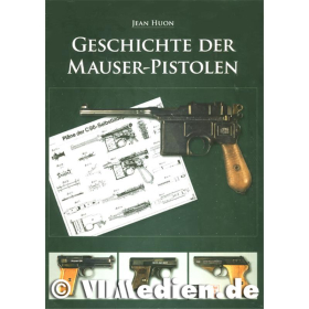 Huon Geschichte der Mauser-Pistolen Waffentechnik