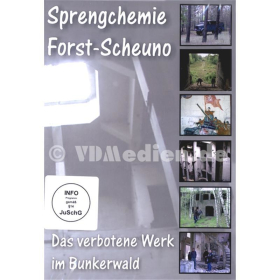 DVD - Sprengchemie Forst-Scheuno - Das verbotene Werk im Bunkerwald