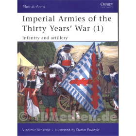 Osprey Men-at-Arms Imperial Armies of the Thirty Years&acute; War (1) (MAA Nr. 457)