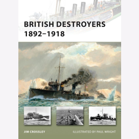British Destroyers 1892-1918 Osprey (NVG Nr. 163)
