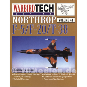Northrop F-5/F-20/T-38 (Warbird Tech Nr. 44)