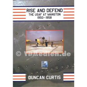 Rise and defend - The USAF at Manston 1950-1958