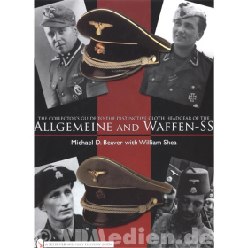The Collector&acute;s Guide to the distinctive Cloth Headgear of the Allgemeine and Waffen-SS