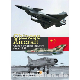 Chinese Aircraft - China&acute;s aviation industry since 1951 - Die chinesische Luftfahrt