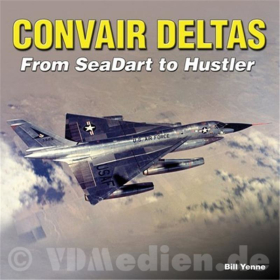 Convair Deltas - From SeaDart to Hustler