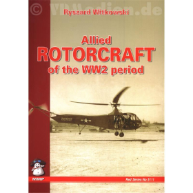 Allied Rotorcraft of the WW2 period - Allierte Drehfl&uuml;gler des 2. Weltkriegs