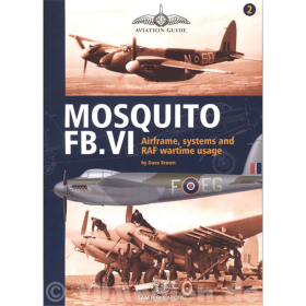 Mosquito FB.VI - Airframe, systems and RAF wartime usage - Aviation Guide 2