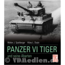 Spielberger Panzer VI Tiger und seine Abarten
