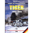 Tiger 1942-1943 Technik- und Einsatzgeschichte Vol.1 &...