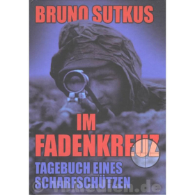 Sutkus Im Fadenkreuz - Tagebuch eines Scharfsch&uuml;tzen Fronteinsatz Abzeichen der 3. Stufe