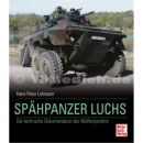 Spähpanzer Luchs - Die technische Dokumentation des...