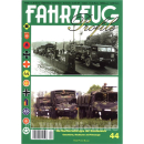 FAHRZEUG Profile 44: Die Nachschubtruppe der Bundeswehr ?...