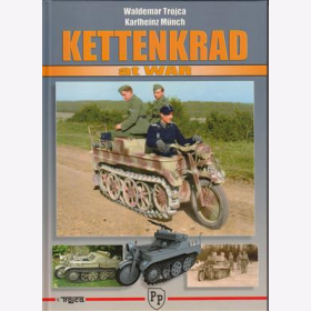 Kettenkrad Sd.Kfz. 2 - Waldemar Trojca, Karlheinz M&uuml;nch