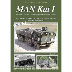 MAN Kat I - Taktische LKW der Ersten Folgegeneration der Bundeswehr Tankograd Milit&auml;rfahrzeug Spezial Nr. 5027