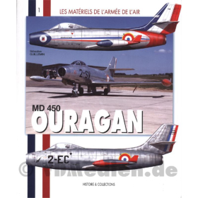 MD 450 Ouragan - Les Materiels de l&acute;armee de l&acute;air 1