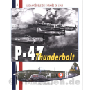 P-47 Thunderbolt - Les Materiels de l&acute;armee de...