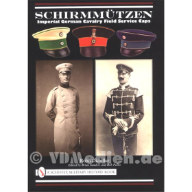Schirmm&uuml;tzen - Imperial German Cavalry Field Service Caps Feldm&uuml;tzen der Kaiserlichen Deutschen Kavallerie