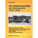 Kettenschlepper der Wehrmacht 1935-1945 - Fred Koch