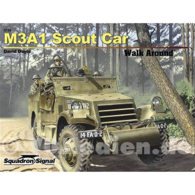 M3A1 Scout Car ( Squadron Signal Walk Around Nr. 5720 )