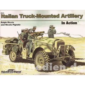 Italian Truck-Mounted Artillery ( Squadron Signal in Action Nr. 2044 )
