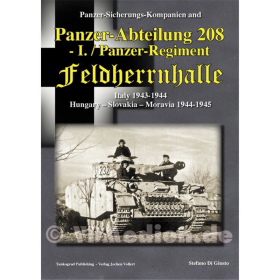 Panzer Sicherungs-Kompanien and Panzer-Abteilung 208 - I. / Panzer-Regiment Feldherrnhalle - Stefano Di Giusto
