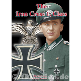 NEU! Das Eiserne Kreuz 1. Klasse - The Iron Cross 1. Class - Dietrich Maerz / George Stimson