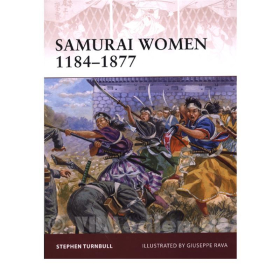 Samurai Women 1184-1877 (WAR Nr. 151)