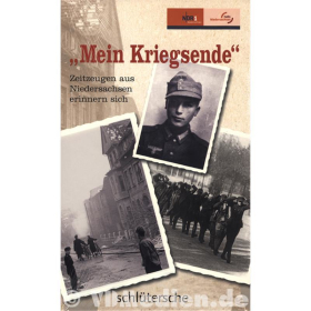  Mein Kriegsende - Zeitzeugen aus Niedersachsen erinnern sich