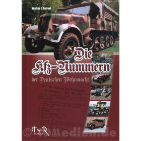 Die Kfz-Nummern der Deutschen Wehrmacht - Walter E. Seifert